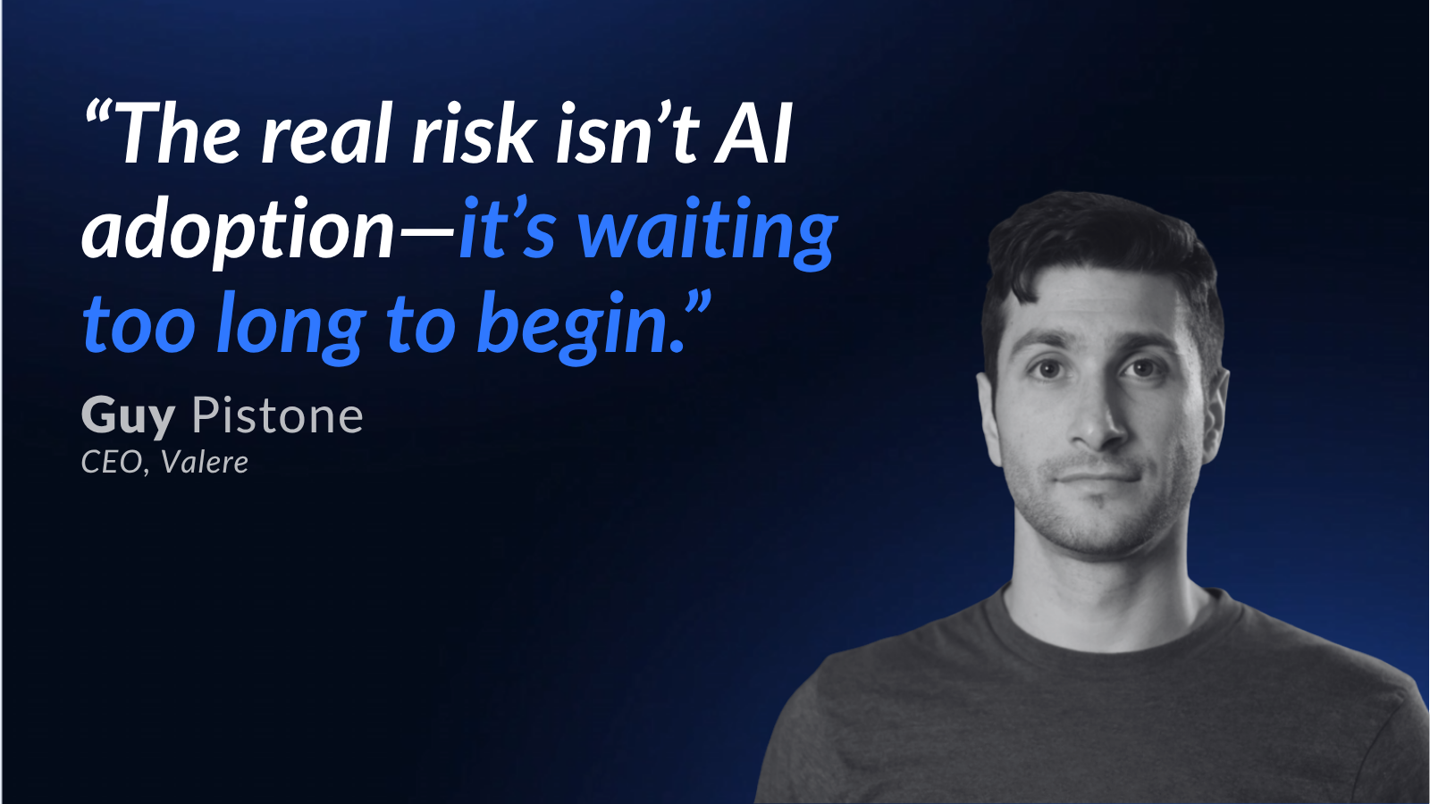 Guy Pistone Quote about AI adoption